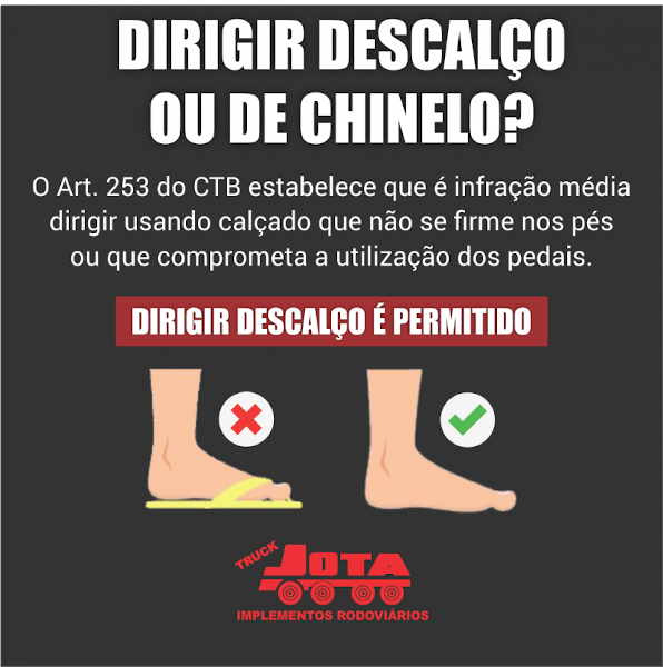 Dirigir descalço ou de chinelo?